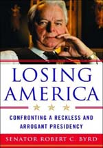 Losing America by Robert C. Byrd